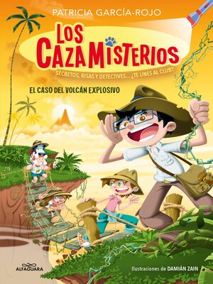 cover image of Los cazamisterios 6--El caso del volcán explosivo